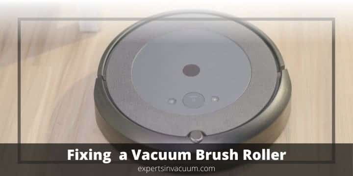How to Fix a Vacuum Brush Roller