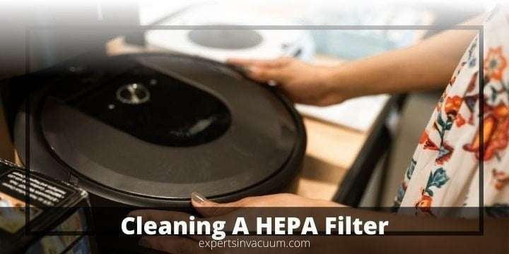 How Do You Clean A HEPA Filter