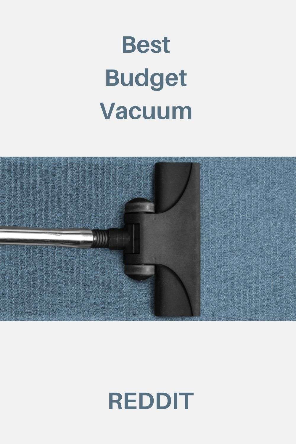 Best Budget Vacuum Reddit [Review & Buying Guide] Experts in Vacuum