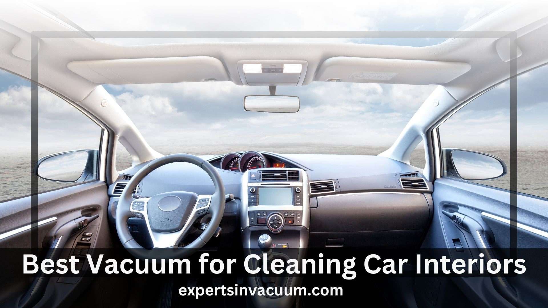 Best Vacuum for Cleaning Car Interiors