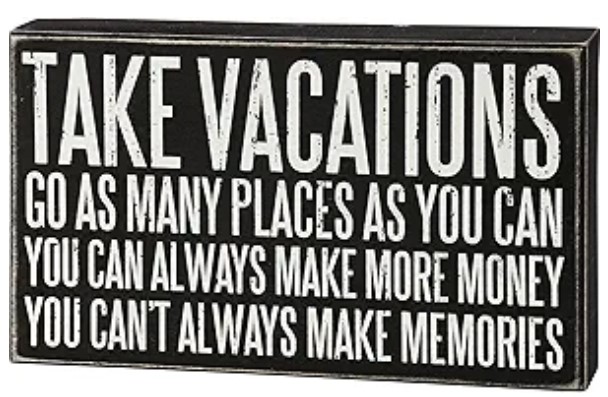 Primitives by Kathy - 27340 Classic Box Sign, 10 x 6-Inches, Take Vacations